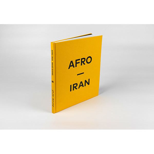 Afro-Iran: The Unknown Minority New Edition (Pre-order)